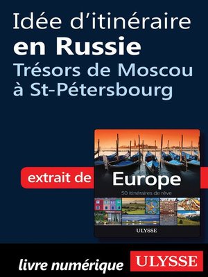 cover image of Idée d'itinéraire russe Trésors de Moscou à St-Pétersbourg